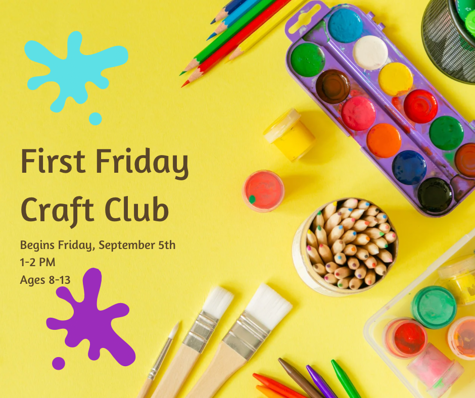First Friday Craft Club Age 8-13