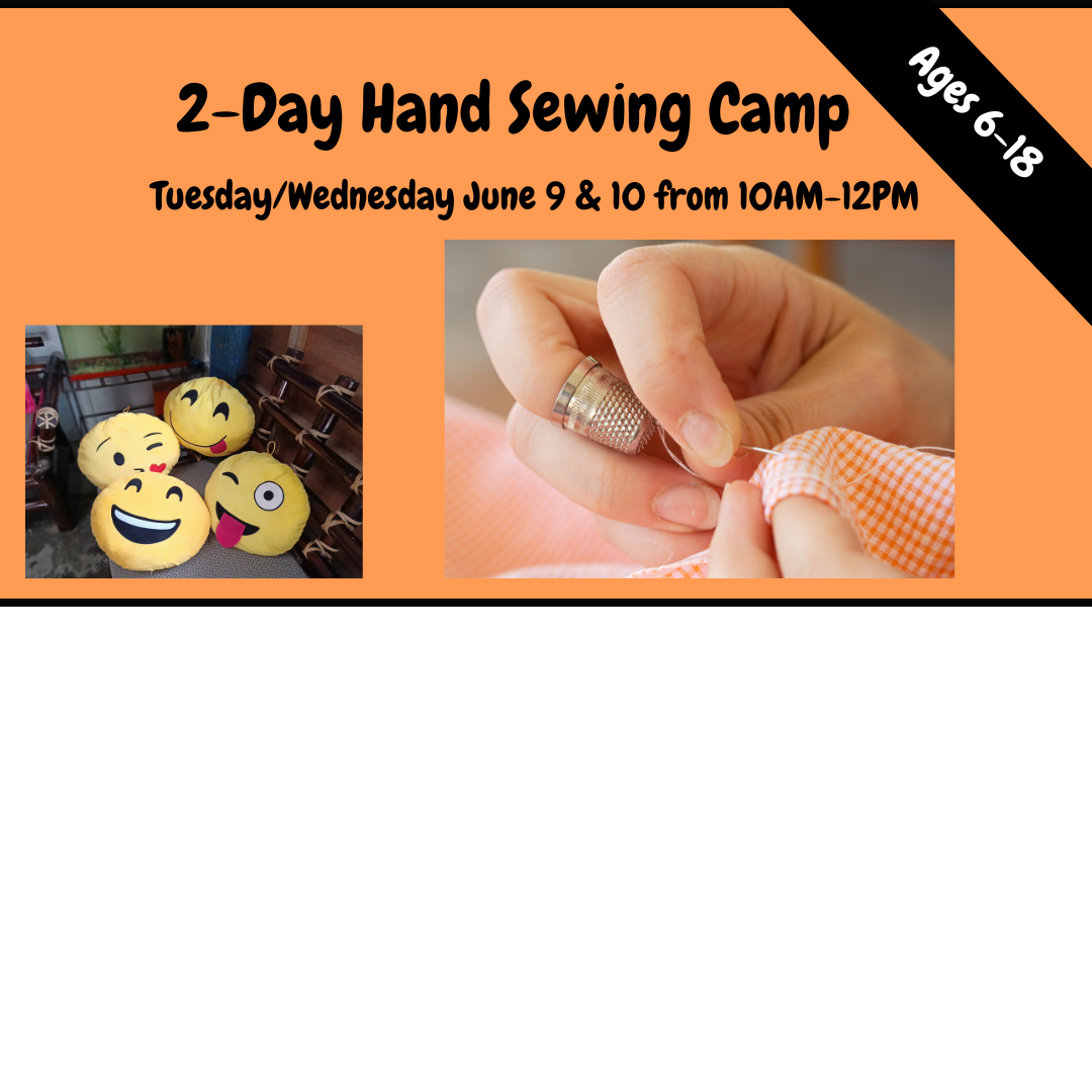 Advertisement for a 2-Day Hand Sewing Camp with text and images of hands sewing and emoji dolls.