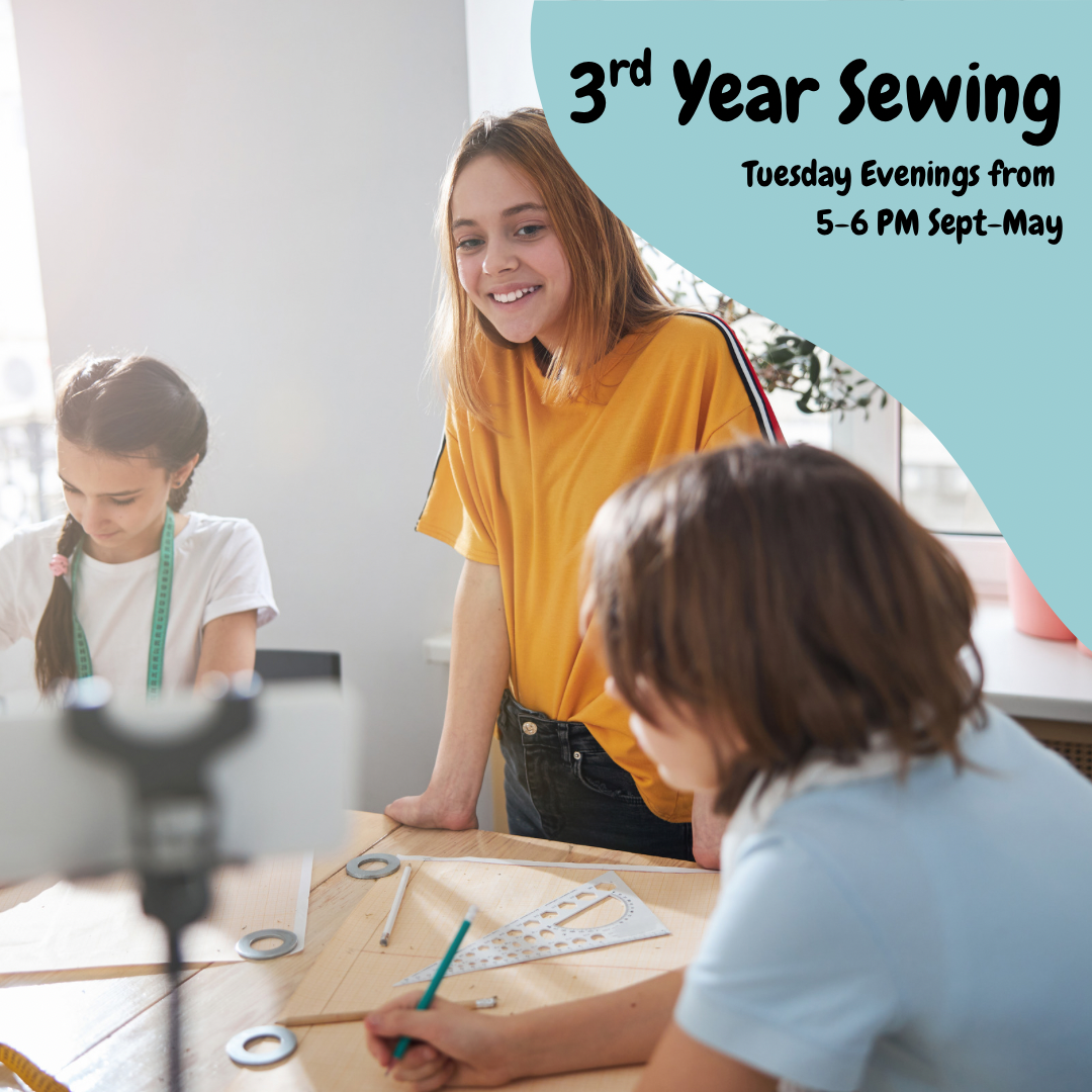 Third Year Sewing (2025-2026 School Year)