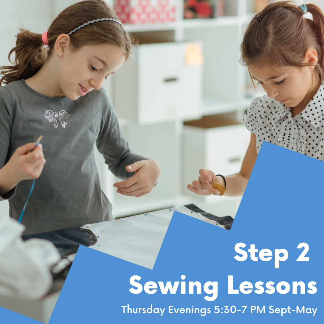 Step 2 Sewing-Returning Students Thursday PM (2025-2026 School Year)