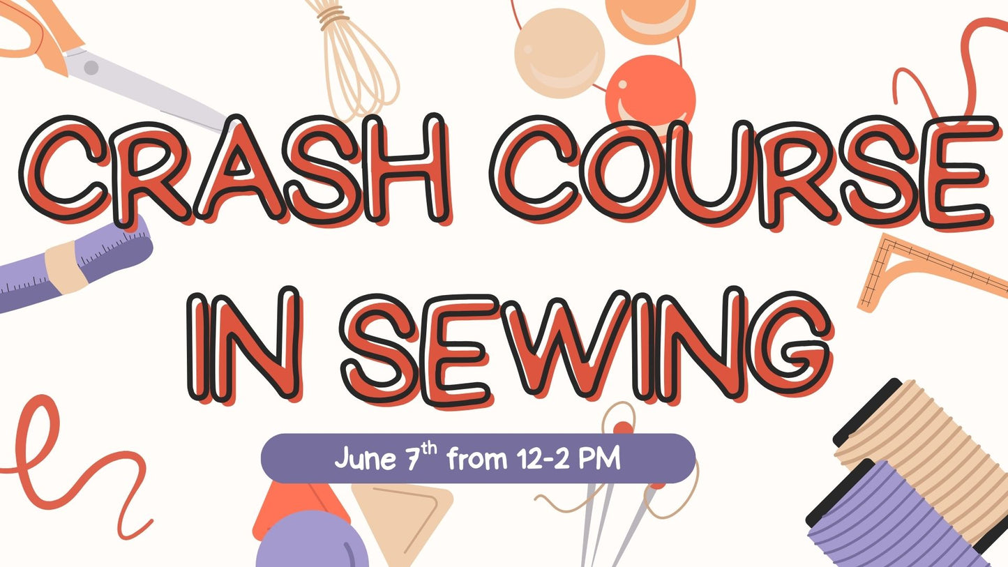 Sewing Machine Crash Course-June 7th from 12-2