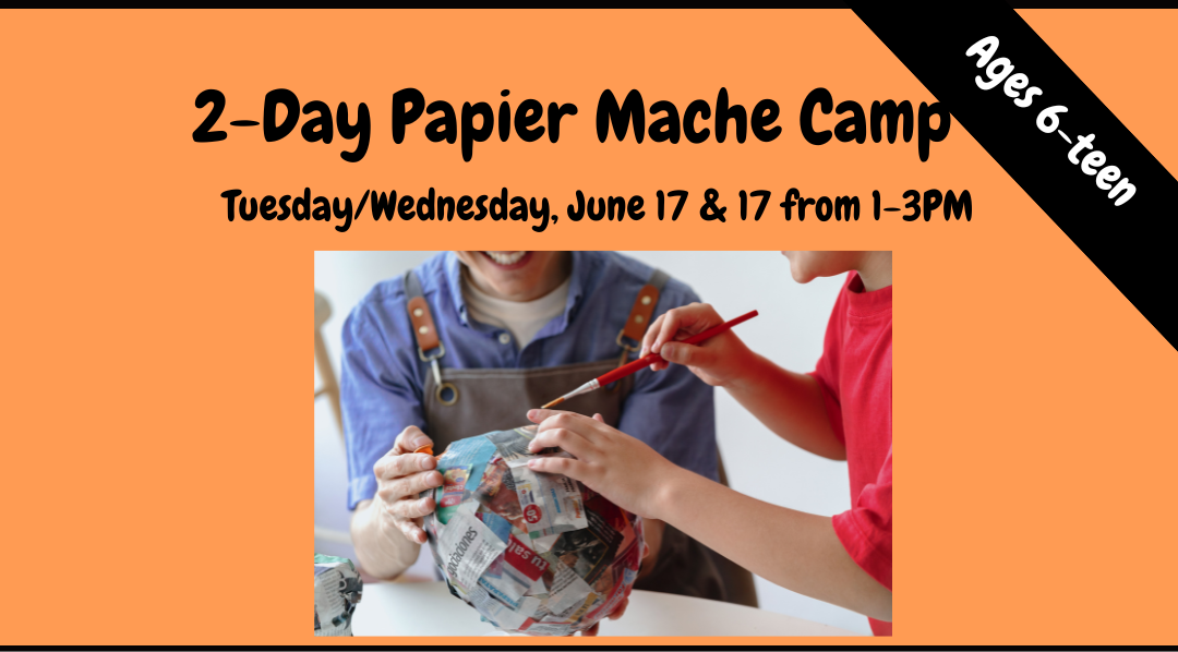 2-Day Papier Mache Camp