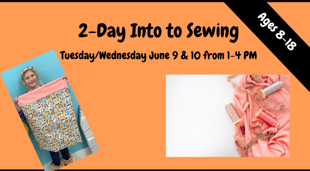 2-Day Intro to Sewing Camp