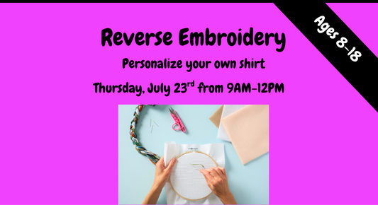 DIY Reverse Embroidery July 23rd