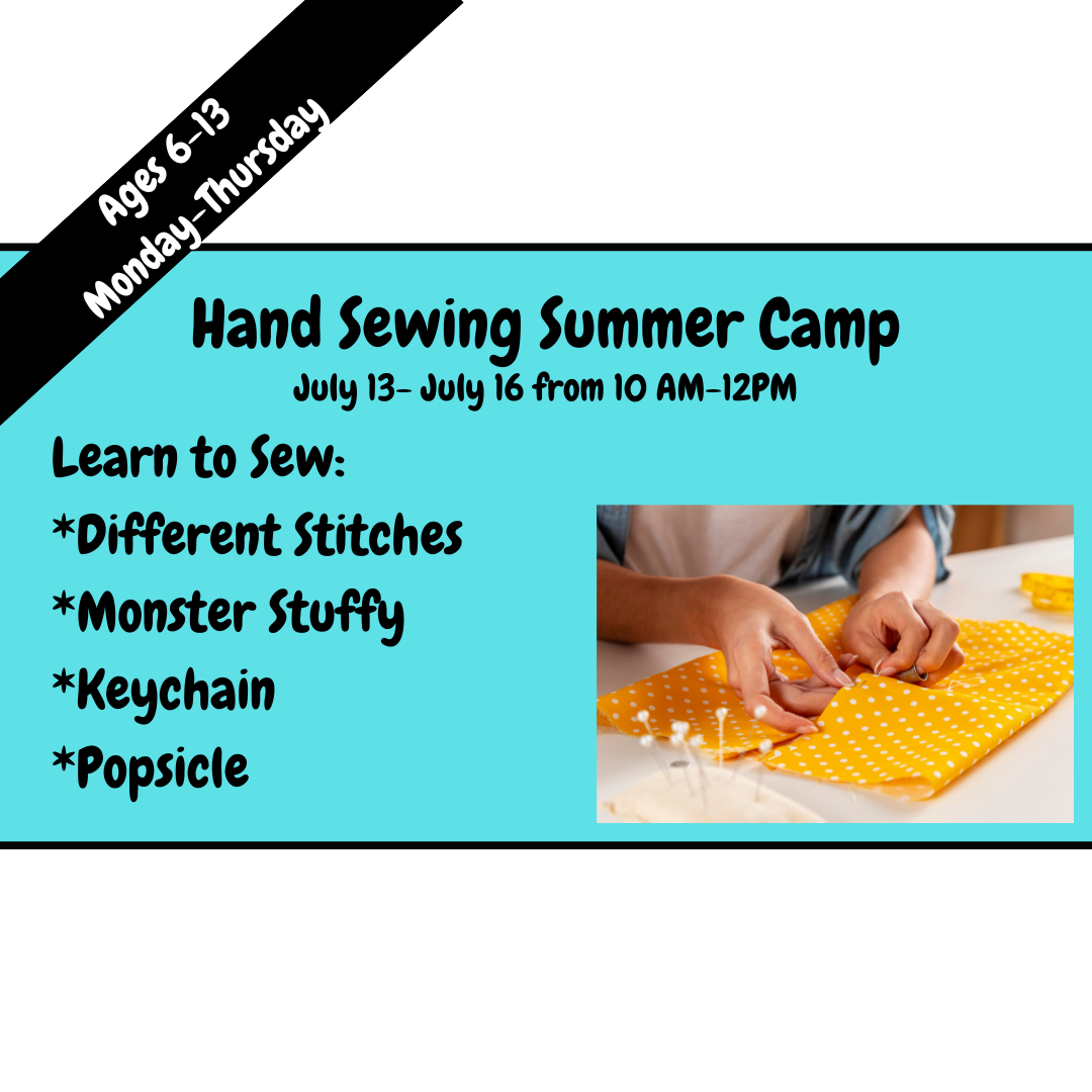 Hand Sewing Summer Camp flyer with text and a photo of hands sewing on yellow fabric.