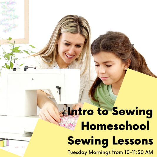 A woman and a young girl sit together at a white sewing machine, with the girl looking down at patterned fabric under the needle. Large yellow text overlays read 'Intro to Sewing Homeschool Sewing Lessons' and 'Tuesday Mornings from 10-11:30 AM'.